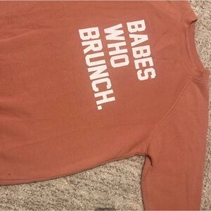 Babes Who Brunch Sweatshirt